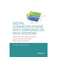 Digital Communications With Emphasis on Data Modems 9780470408520