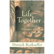 Life Together 9780060608521