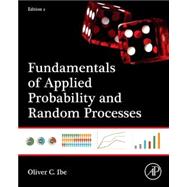 Fundamentals of Applied Probability and Random Processes 9780128008522