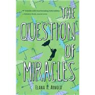 The Question of Miracles 9780544668522