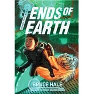 School for SPIES Book 3 Ends of the Earth 9781423168522