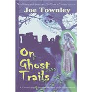On Ghost Trails