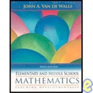 Elementary & Middle School Mathematics w/Field Guide