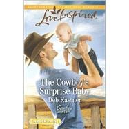 The Cowboy's Surprise Baby 9780373818525