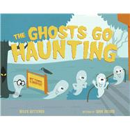 The Ghosts Go Haunting 9780807528525
