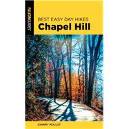 Best Easy Day Hikes Chapel Hill 9781493048526