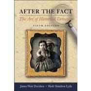 After the Fact, with Primary Source Investigator CD : The Art of Historical Detection 9780072818529