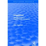 Linguistica (Routledge Revivals): Selected Papers in English, French and German 9781138908529