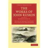 The Works of John Ruskin 9781108008532