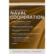 The U.s. Naval Institute on International Naval Cooperation 9781612518534