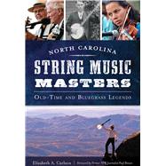 North Carolina String Music Masters 9781609498535