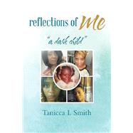 Reflections of Me 9781796068535