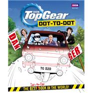 Top Gear Dot-to-dot: The Best Dot-to-dot Book in the World! 9781849908535