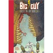 The Big Guy and Rusty the Boy Robot 9781616558536