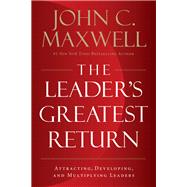 The Leader's Greatest Return 9780718098537