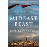 Mideast Beast : The Scriptural Case for an Islamic Antichrist 9781936488537