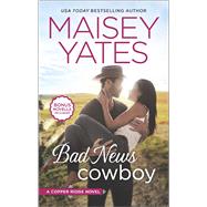 Bad News Cowboy Shoulda Been a Cowboy 9780373788538
