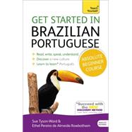 Get Started in Brazilian Portuguese Absolute Beginner Course 9781444198539