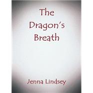 The Dragon’s Breath 9781491758540