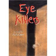 Eye Killers