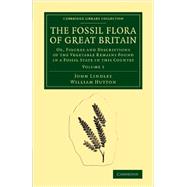 The Fossil Flora of Great Britain 9781108068543