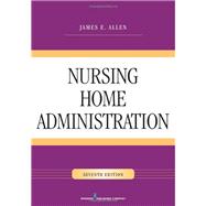 Nursing Home Administration 9780826128546