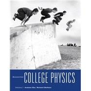 Essential College Physics (Volumes 1 & 2) 9780321598547