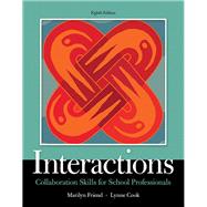 Interactions Collaboration Skills for School Professionals, Enhanced Pearson eText with Loose-Leaf Version -- Access Code Package 9780134168548