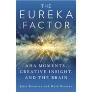 The Eureka Factor 9781400068548
