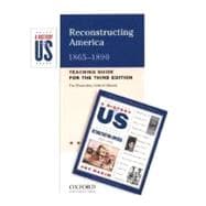 Reconstructing America Elementary Grades Teaching Guide A History of US Book 7 9780195168549