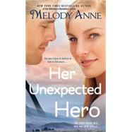 Her Unexpected Hero 9781476778549