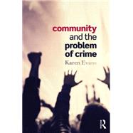 Community and the Problem of Crime 9780415748551