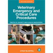Veterinary Emergency and Critical Care Procedures 9780470958551