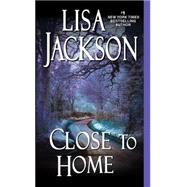 Close to Home 9781420118551