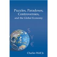 Puzzles, Paradoxes, Controversies, and the Global Economy 9780817918552