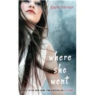 Where She Went 9781594138553