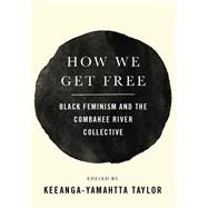 How We Get Free 9781608468553