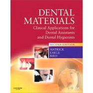 Dental Materials: Clinical Applications for Dental Assistants and Dental Hygienists 9781437708554