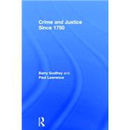 Crime and Justice Since 1750 9780415708555