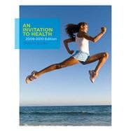 An Invitation to Health 2009-2010 Edition 9780495388555