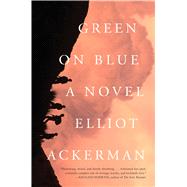 Green on Blue A Novel 9781476778556