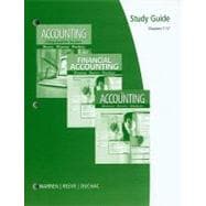 Study Guide, Chapters 1-17 for Warren/Reeve/Duchac's Accounting, 24th and Financial Accounting, 12th 9780538478557