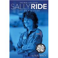 Sally Ride Life on a Mission 9781442488557