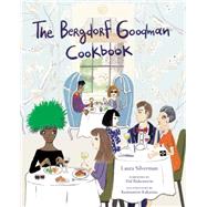 The Bergdorf Goodman Cookbook 9780062318558