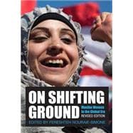On Shifting Ground: Muslim Women in the Global Era 9781558618558
