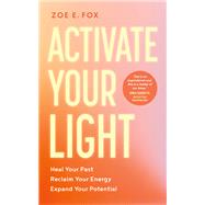 Activate Your Light