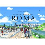 El gran libro sobre Roma / The big book on Rome 9788498258561