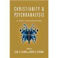 Christianity & Psychoanalysis: A New Conversation 9780830828562