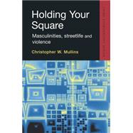 Holding Your Square 9781138878563