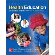 Health Education: Elementary and Middle School Applications 9780078028564